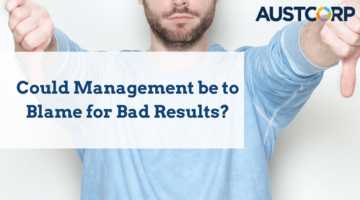 Management To Blame For Bad Results